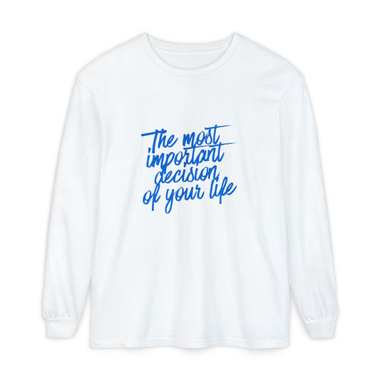 Unisex "The Decision" Long Sleeve T-Shirt