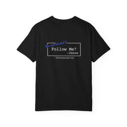 The Decision T Shirt