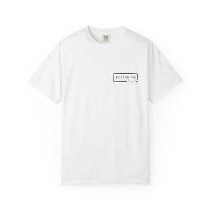 Unisex Follow Me Project T-shirt