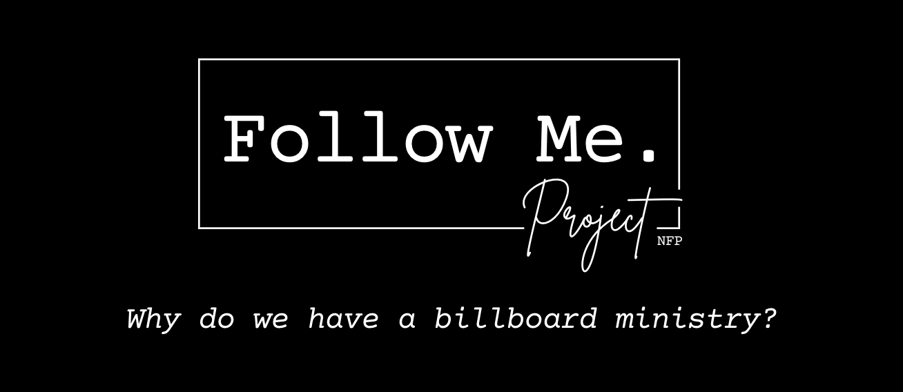 Load video: Why FMP Started a Billboard Ministry